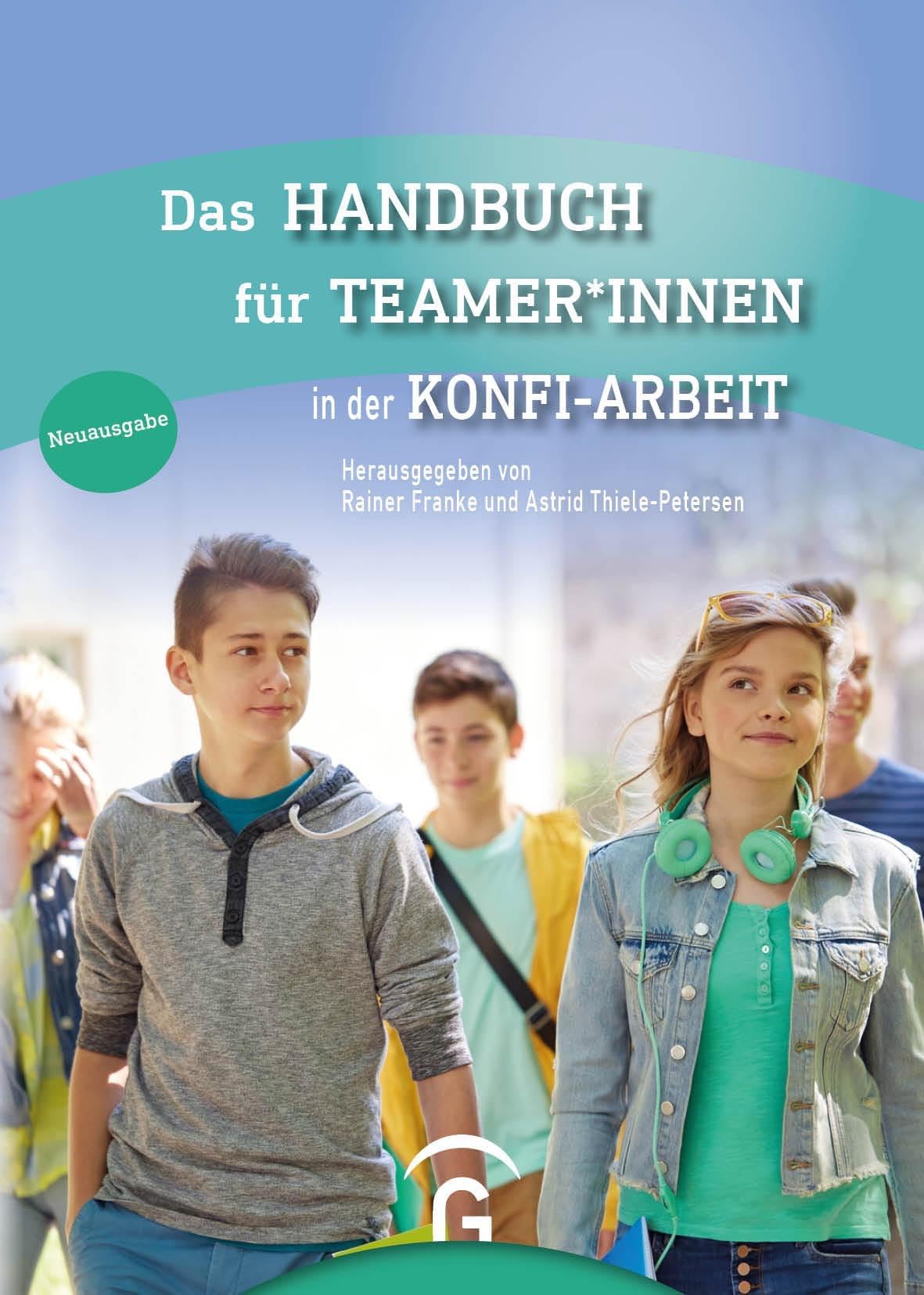 Das Handbuch für Teamer*innen: in der Konfi-Arbeit