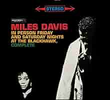 【2枚セット】Miles Davis ブラックホークのマイルスVol. I,2 Amazon.co.jp: In Person Friday & Saturday Blackhawk