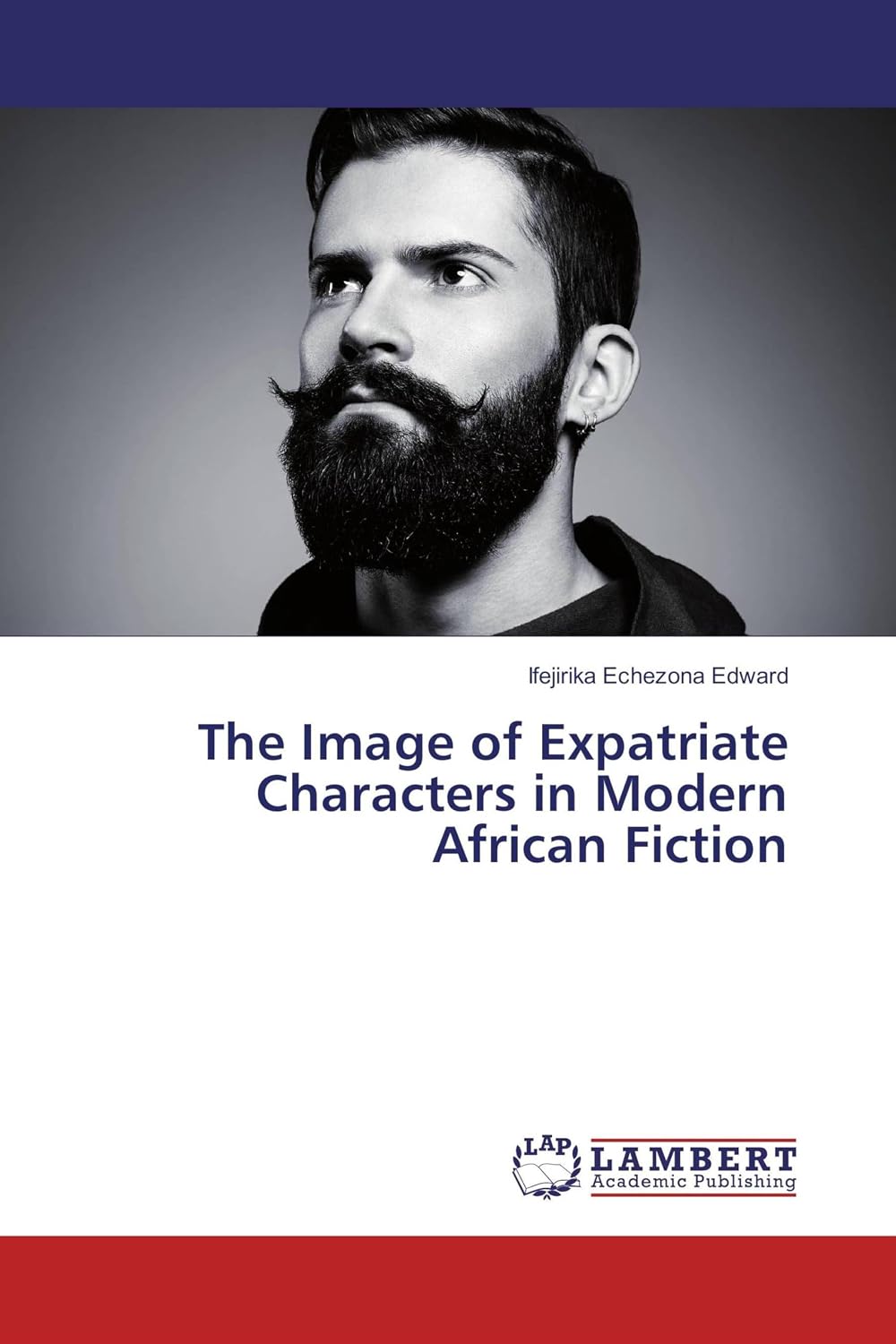 The Image of Expatriate Characters in Modern African Fiction