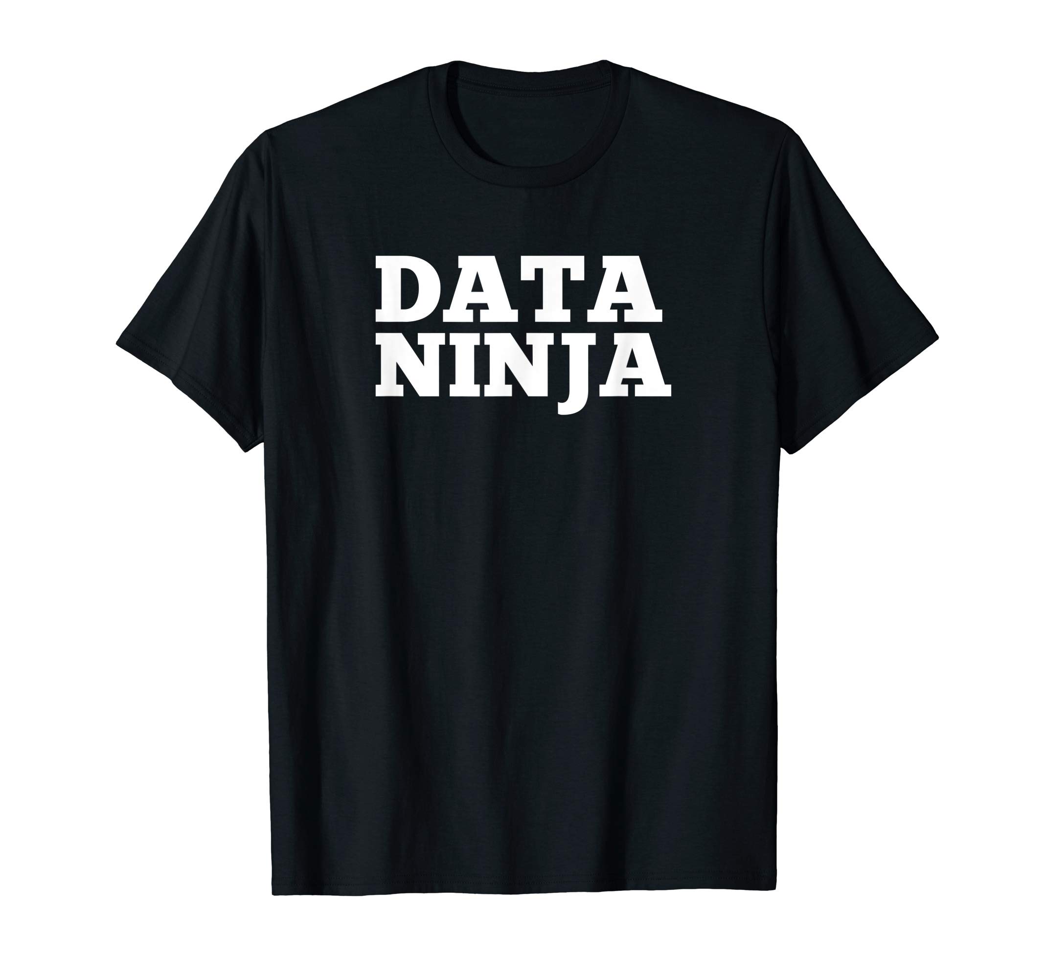 Ninjas Selling the WorldData Ninja - Awesome Data Analysts Scientist T-Shirt