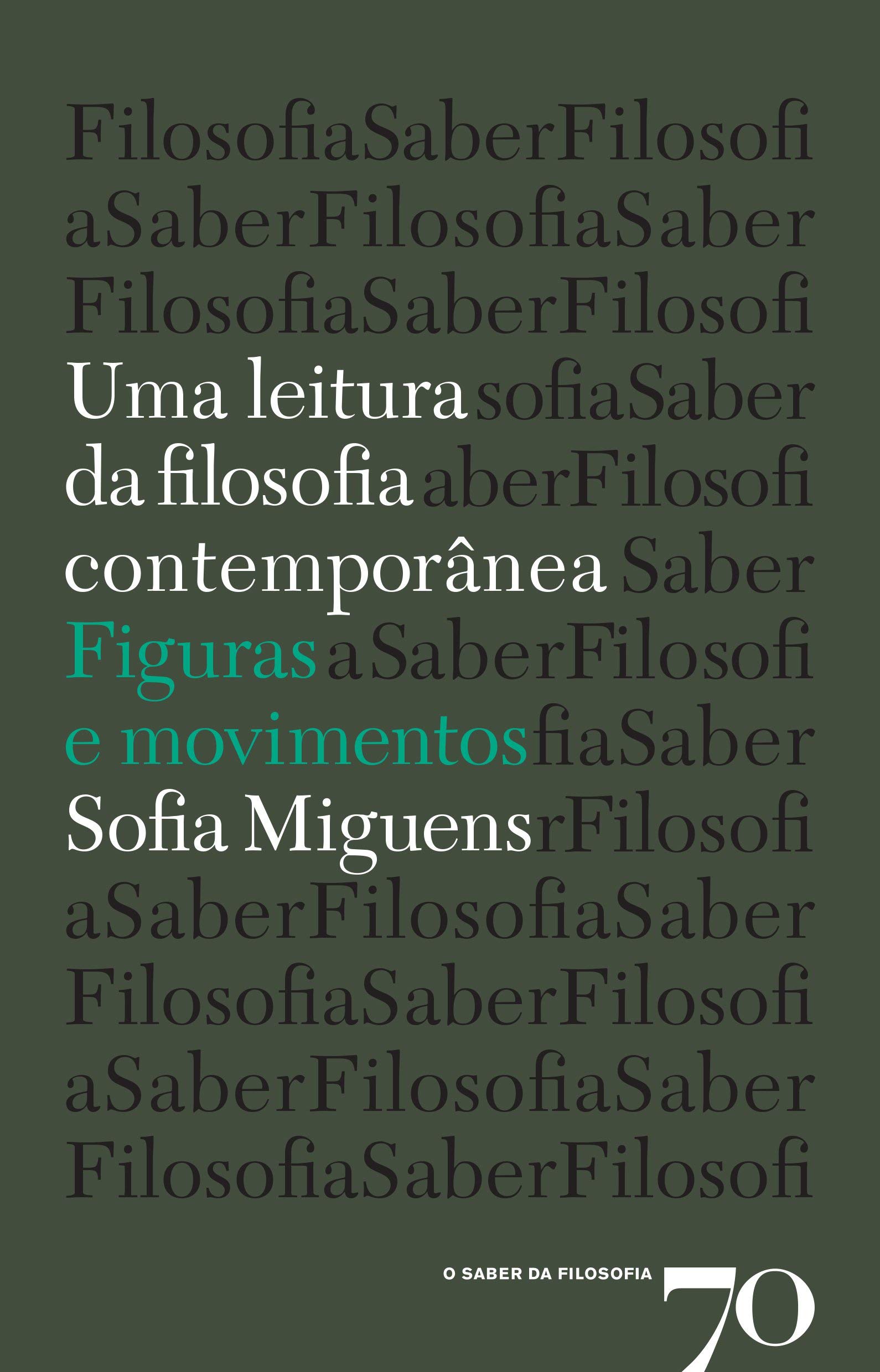 Uma Leitura da Filosofia Contemporânea Figuras e movimentos