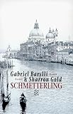 Schmetterling: Roman - Gabriel Barylli, Sharron Gold 