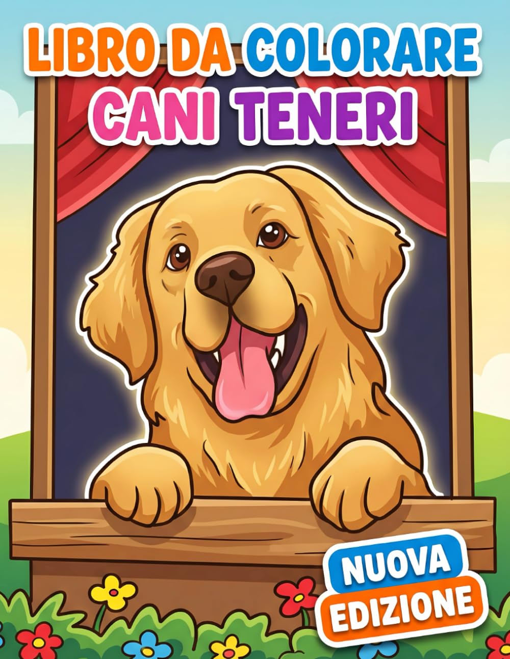 Cani Teneri – Libro da Colorare: Oltre 50 Illustrazioni Tenere E Divertenti Per Ore Di Svago Creativo E Antistress