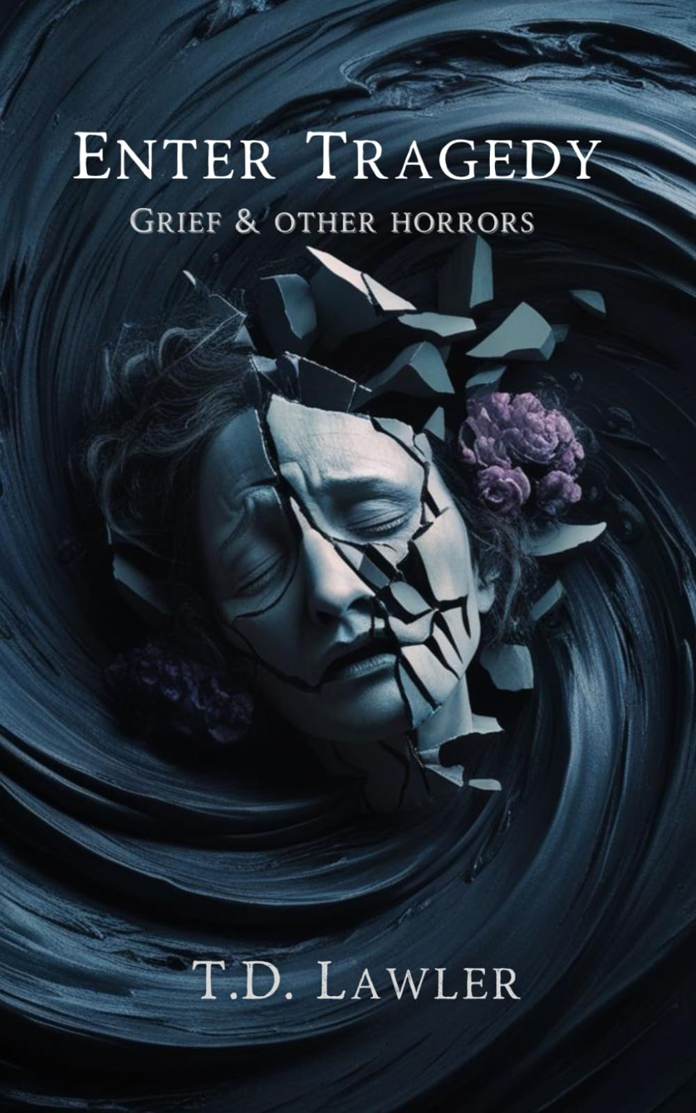 Enter Tragedy: Grief and Other Horrors