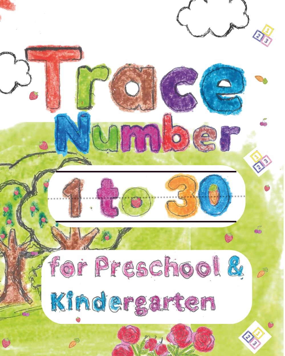 Trace Number 1 to 30: for Preschool & Kindergarten