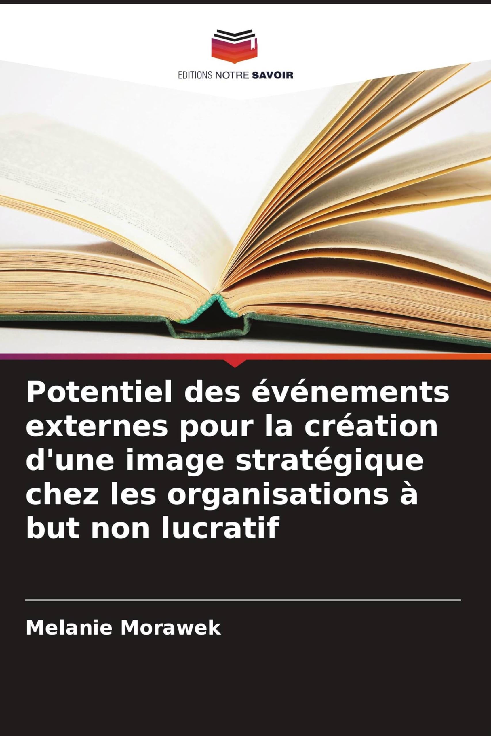 Potentiel des événements externes pour la création d'une image stratégique chez les organisations à but non lucratif