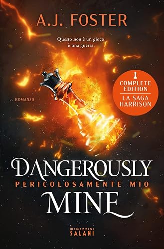 Dangerously mine. Pericolosamente mio