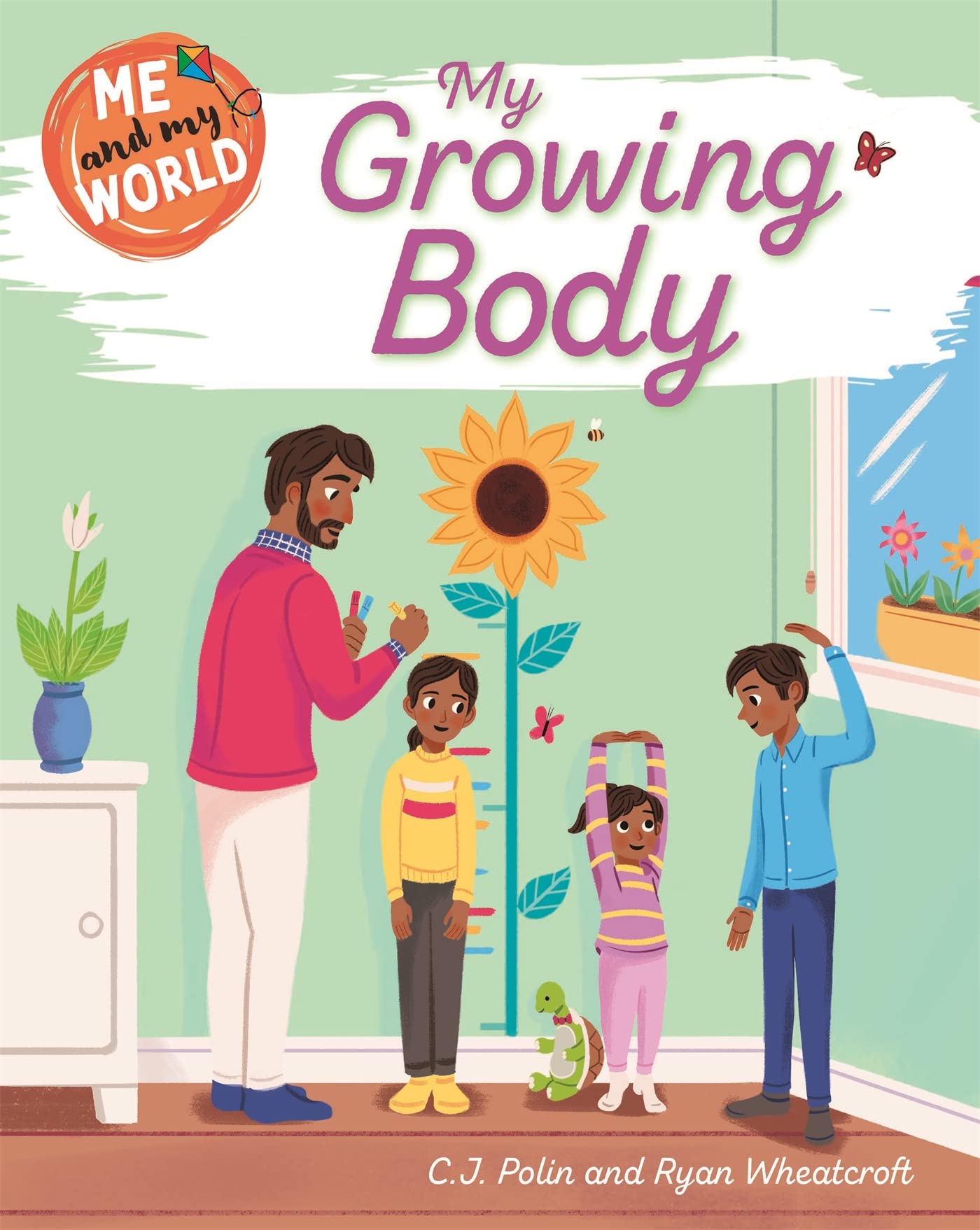 My Growing Body (Me and My World)