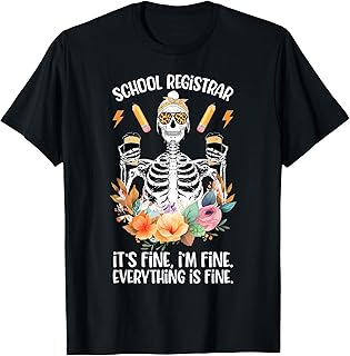 School Registrar Funny Registrar School Registrars T-Shirt