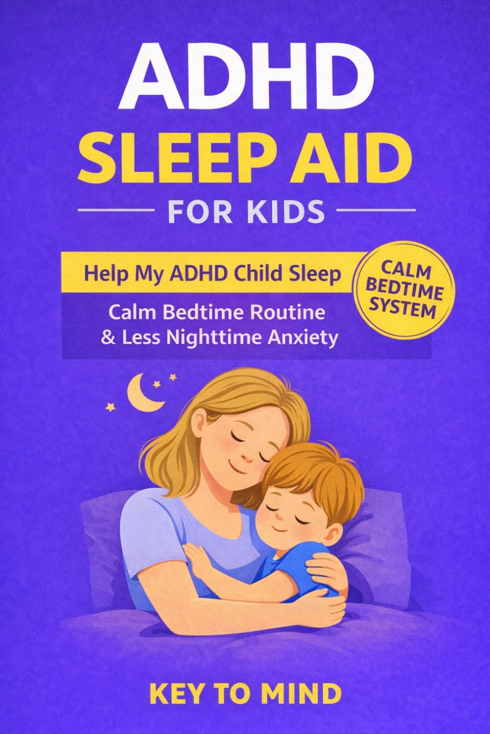 ADHD Sleep Aid for Kids: Help My ADHD Child Sleep — Bedtime Struggles ADHD Kids, Easy Night Routine ADHD Kids, Bedtime Anxiety ADHD Kids