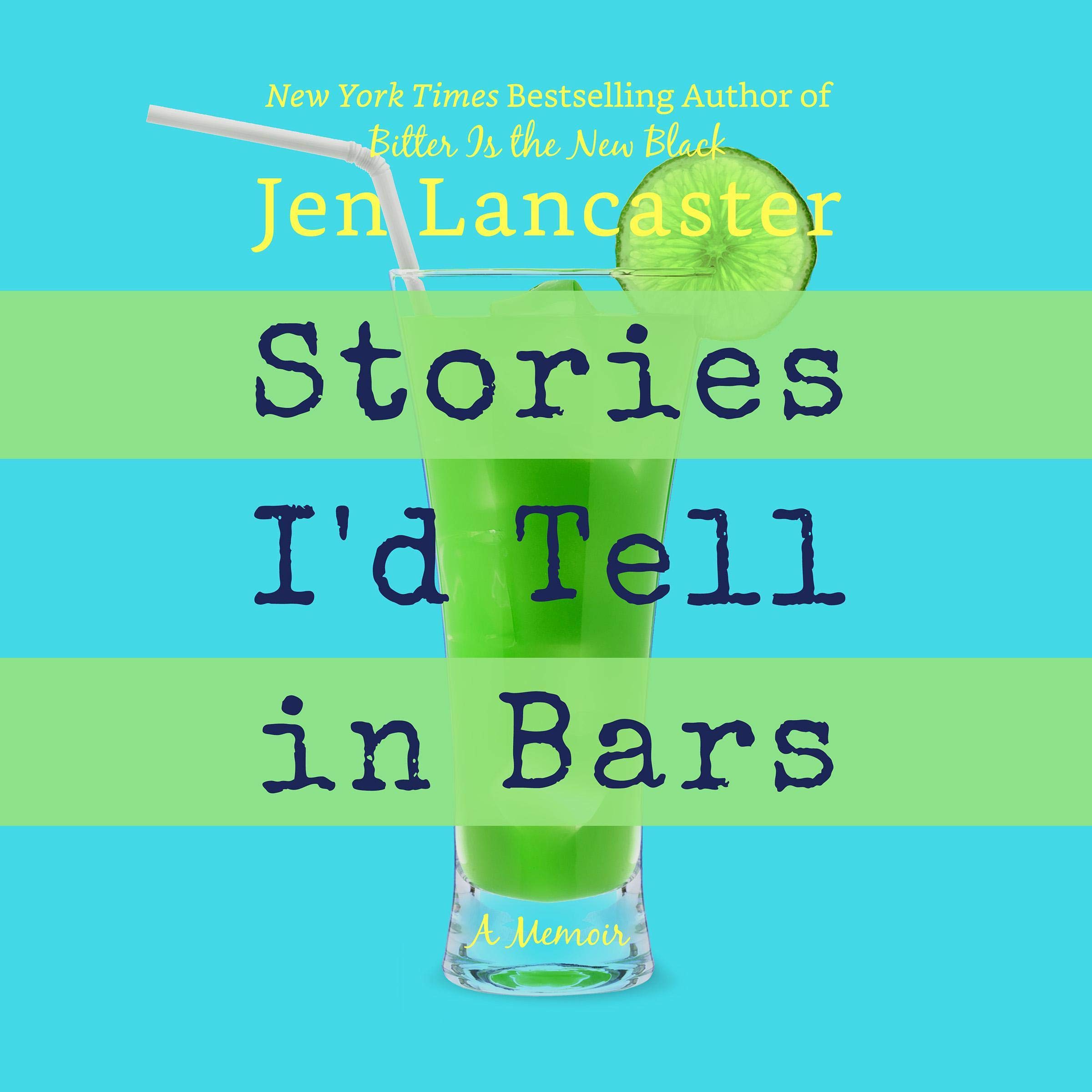 Stories I'd Tell in Bars