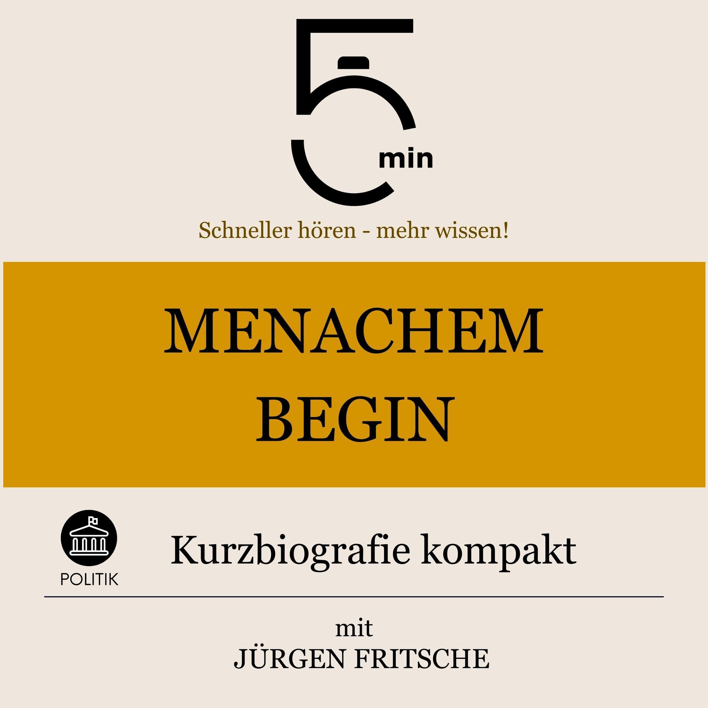 Cover art for Menachem Begin: Kurzbiografie kompakt