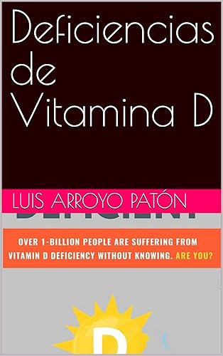 Deficiencias de Vitamina D (Spanish Edition)