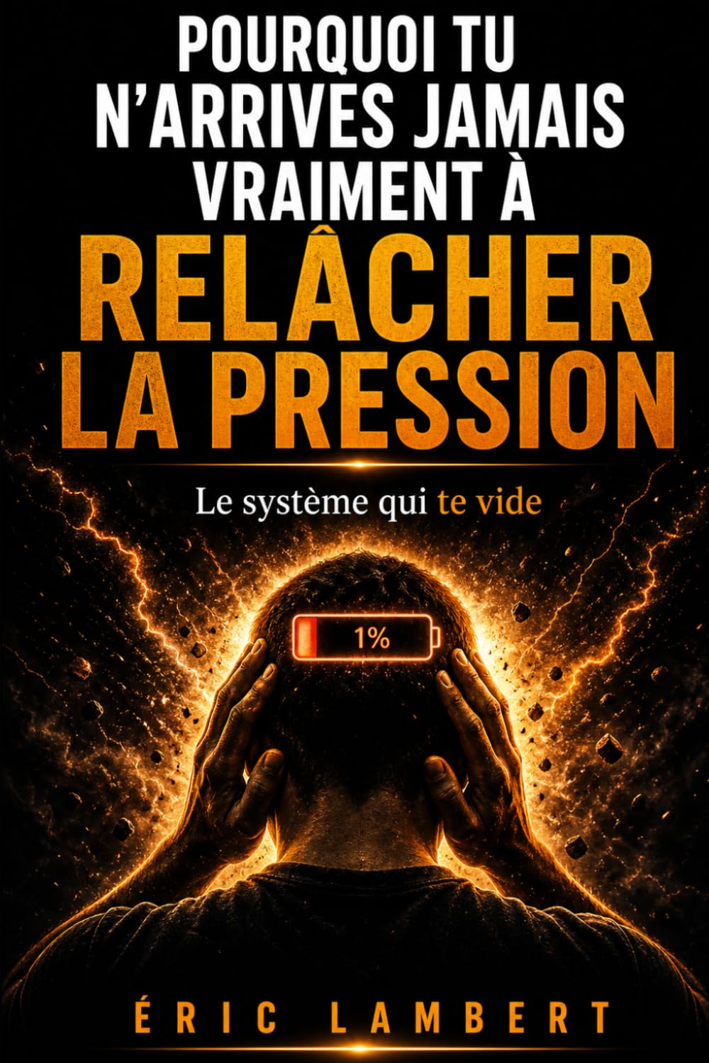 Pourquoi tu n'arrives jamais vraiment à relâcher la pression: Ce mécanisme invisible qui maintient ton corps sous pression permanente