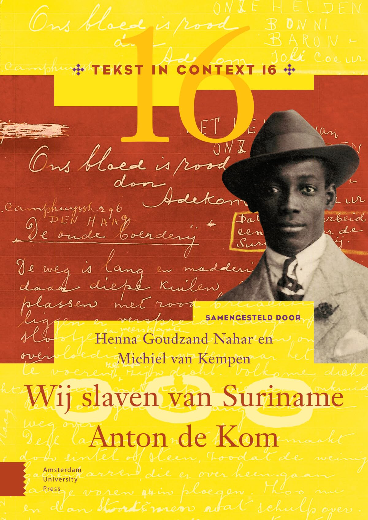 Anton de Kom, Wij slaven van Suriname (Tekst in context, 16)