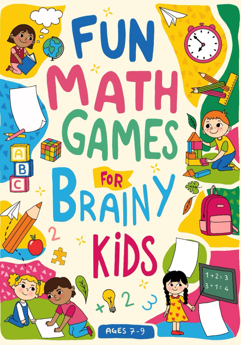 Fun Math Games for Brainy kids: - Boost Logic, Problem-Solving, and Math Skills with Fun Games and Challenges!