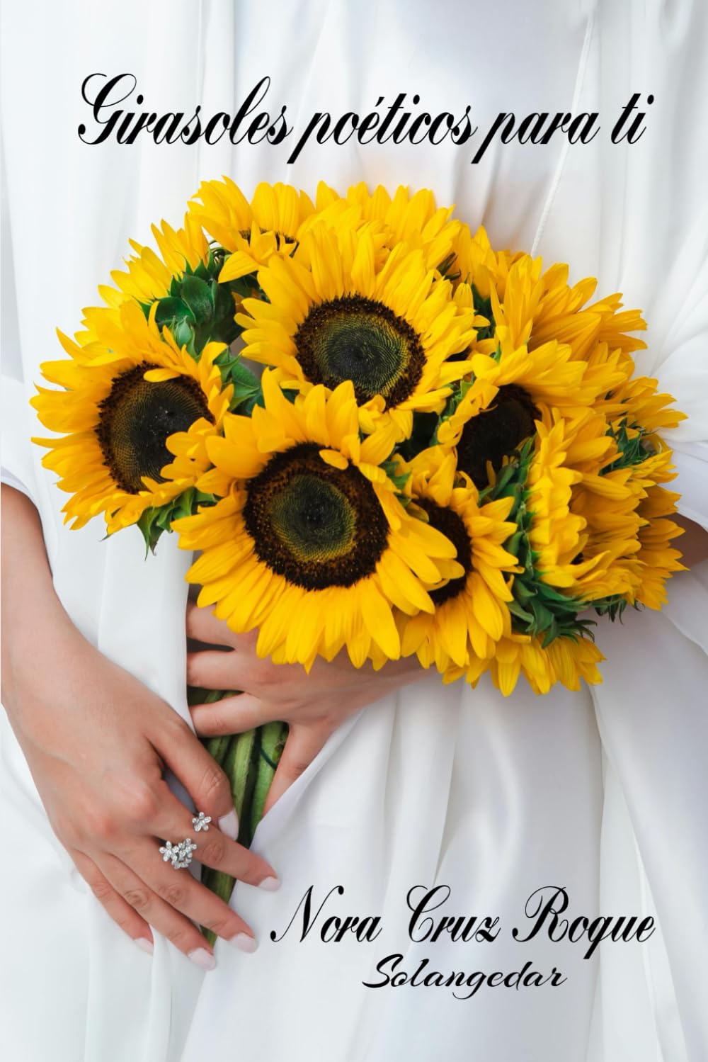 Girasoles poéticos para ti