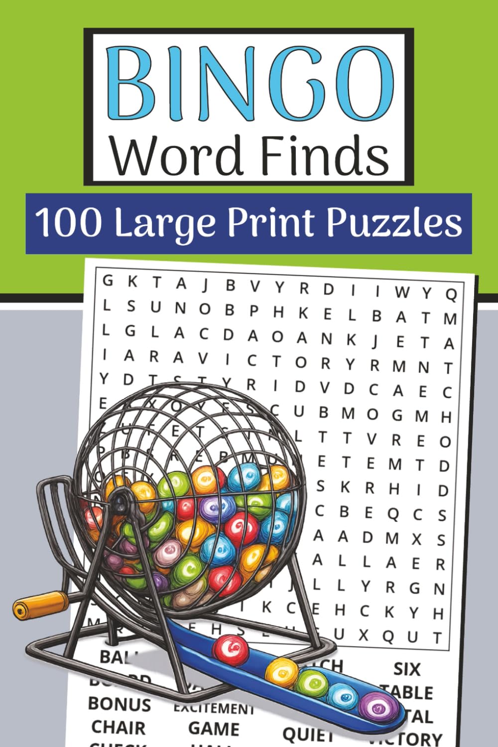 The Bingo Word Finds Book (Large Print, 6×9): 100 Bingo & Game Night Word Searches | 3000 Words: Relaxing puzzles inspired by bingo nights—cards, callers, patterns, prizes & community fun