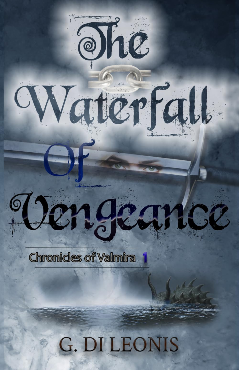 The Waterfall of Vengeance (Chronicles of Valmira)