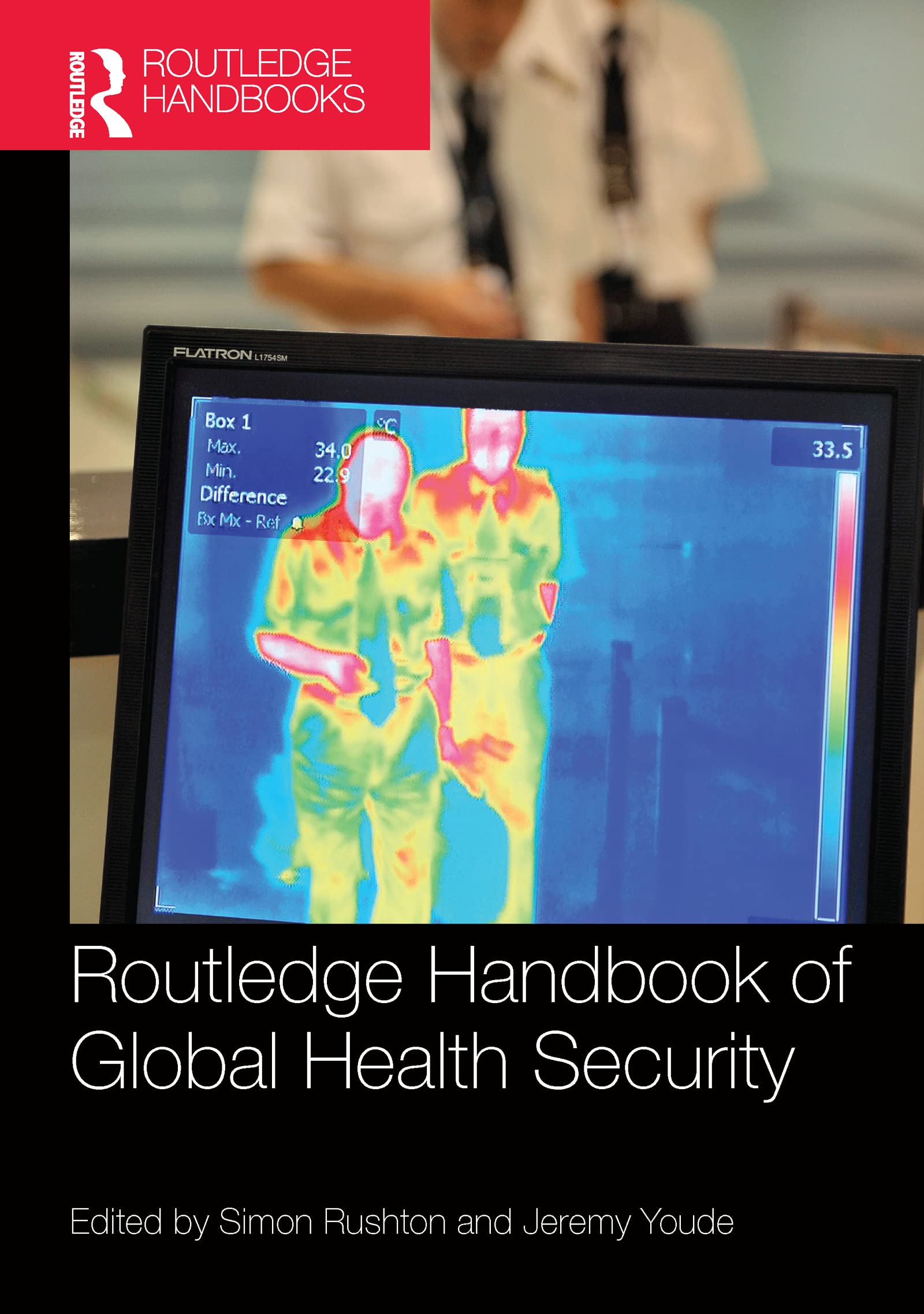 Routledge Handbook of Global Health Security by Simon Rushton PAPERBACK