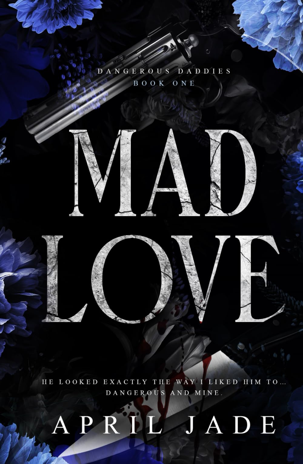 Mad Love: MM Mafia Daddy Romance (Dangerous Daddies)