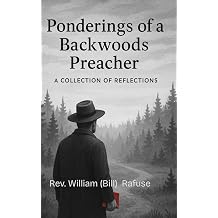 Pondering of a Backwoods Preacher