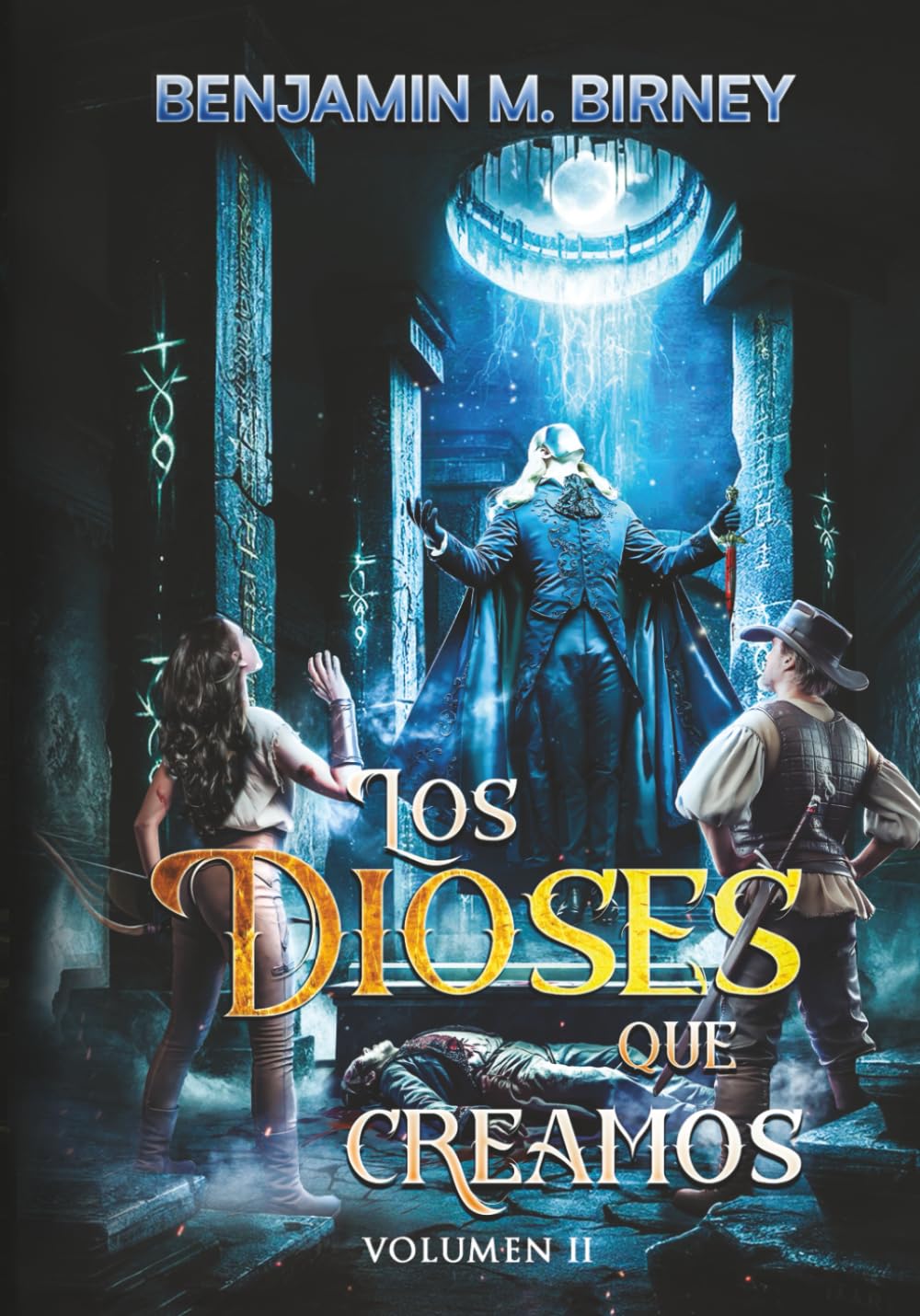 Los dioses que creamos, volumen II (Historia absurda)