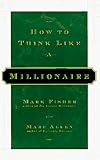 How to Think Like a Millionaire