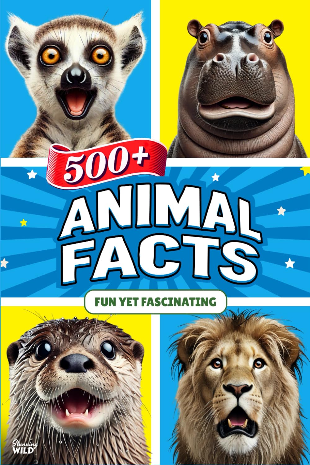 500+ Fun Yet Fascinating Animal Facts For Curious Kids: Visually Stunning, Well-Put-Together Information Animals Book With Lots Of Pictures For Kids
