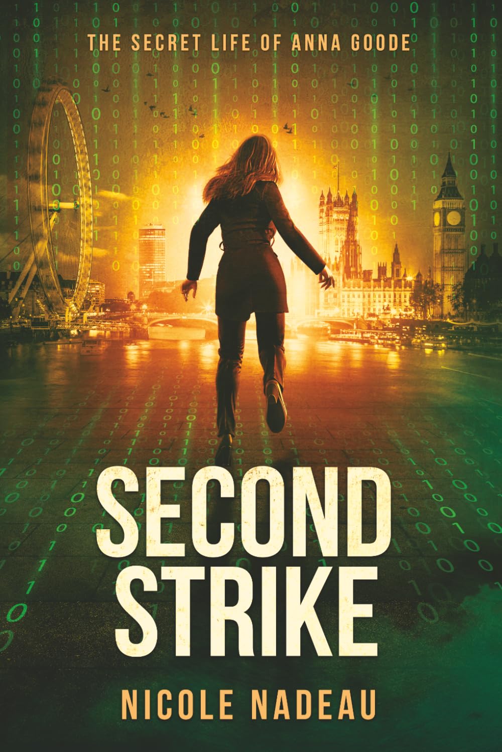 Second Strike (The Secret Life of Anna Goode)