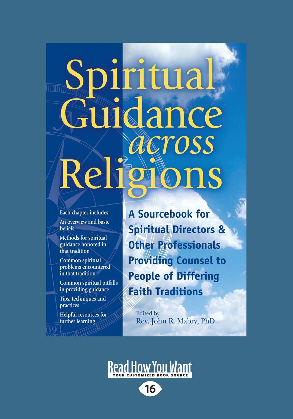 Spiritual Guidance across Religions: A Sourcebook for Spiritual Directors and Other Professionals Providing Counsel to People of Differing Faith Traditions