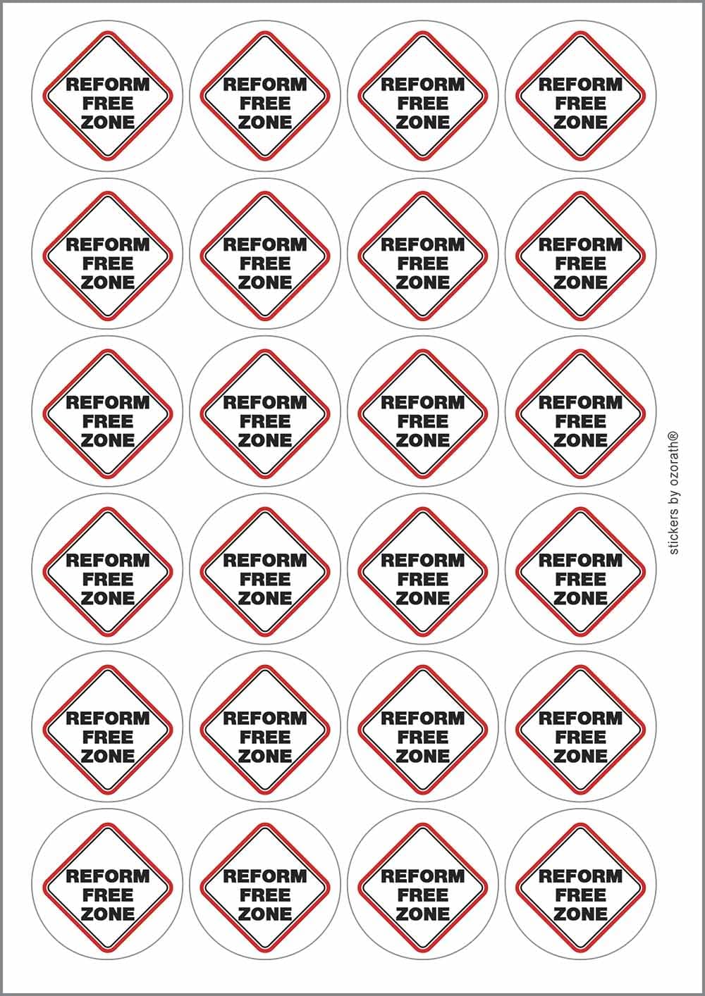 Reform UK Nigel Farage Free Zone Circular Matt Paper Stickers A4 Sheet of 24 (Each Sticker is 45mm Diameter)