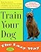 Train Your Dog the Lazy Way