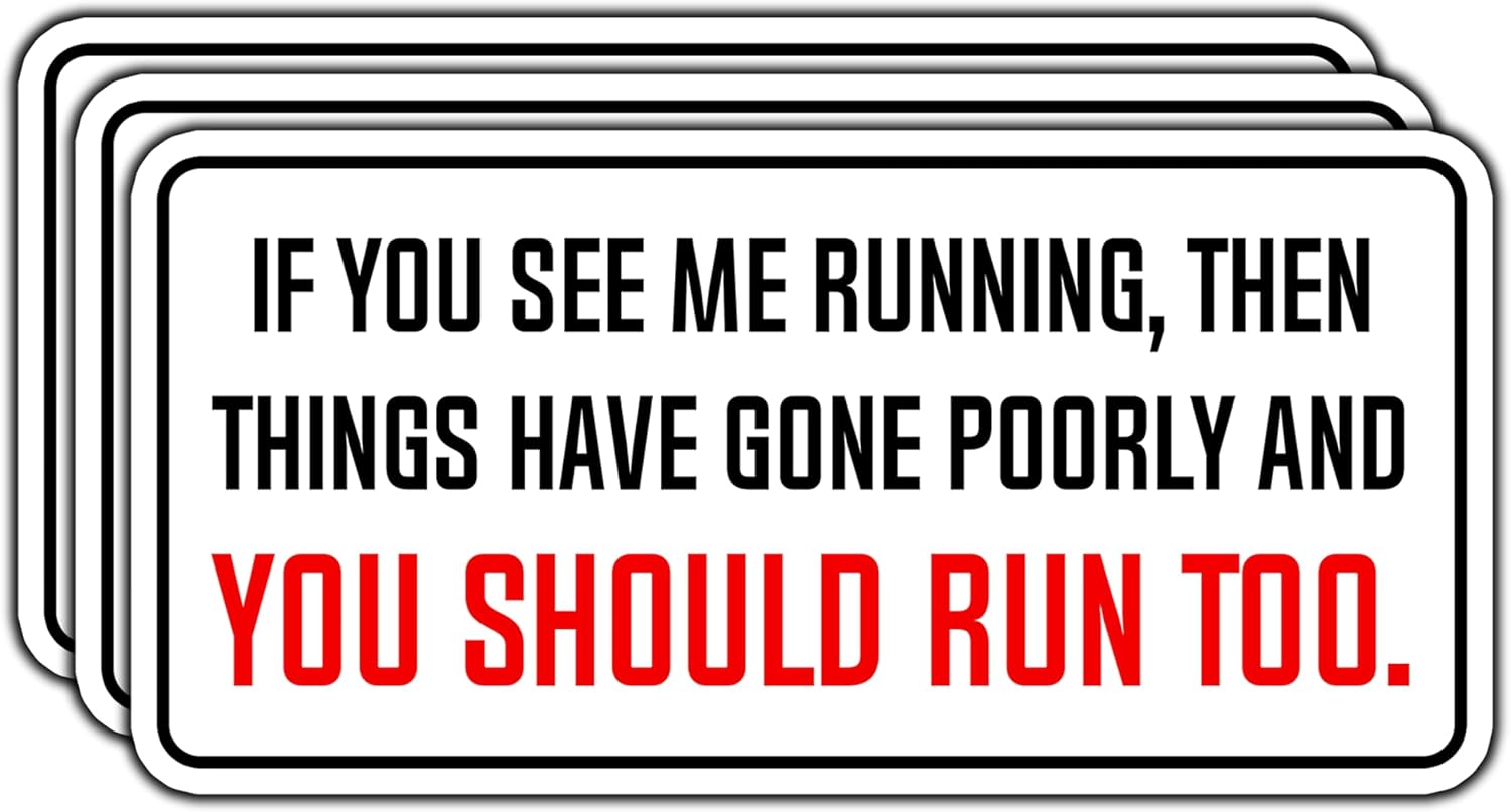(3Pcs) If You See Me Running Sticker Funny Sarcastic Stickers Decorate Humorous Waterproof Vinyl Decal for Laptop Water Bottle Tumbler Phone Case Notebook Hard Hat Size 3x1.5 Inches