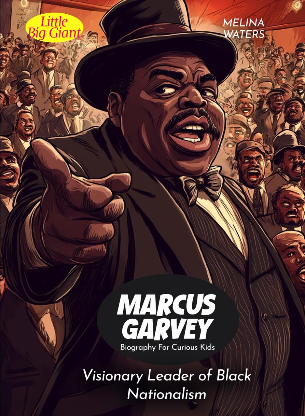 Marcus Garvey Biography For Curious Kids: Visionary Leader of Black Nationalism (Biography For Kids)
