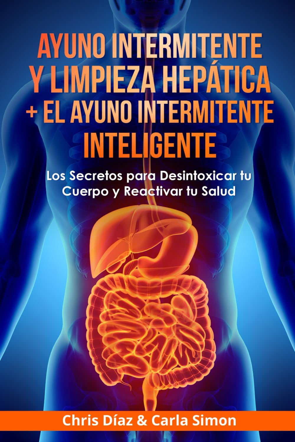 Libro Ayuno Intermitente Eficiente: Bajar De Peso Y Recuperar Tu Salud
