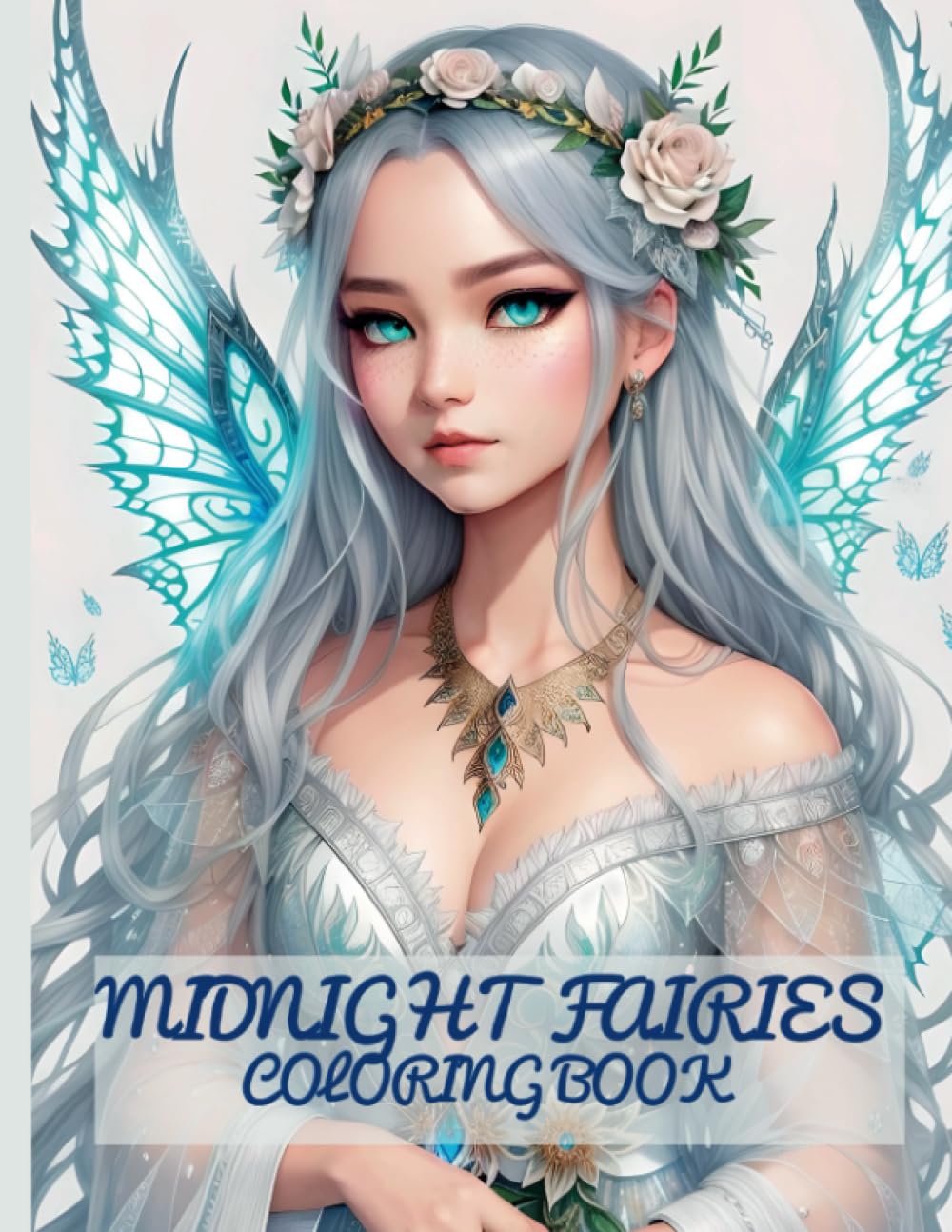 Midnight Fairies Coloring Book: Beautiful Enchanted Fairies Coloring Pages for Adults Stress Relief and Relaxation