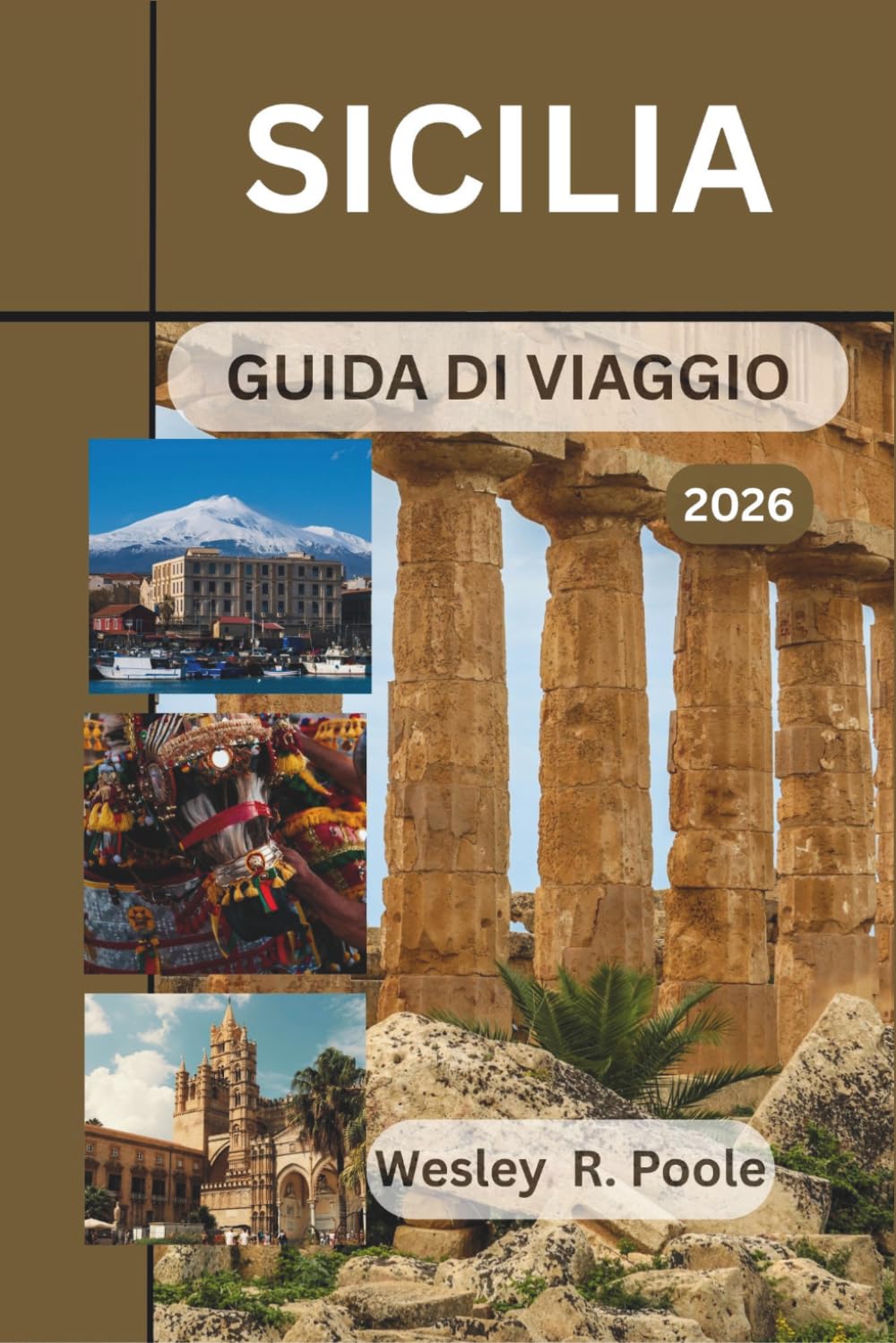 Sicilia Guida Di Viaggio 2026: Scopri la ricca cultura dell'isola, le antiche rovine e i panorami costieri mozzafiato