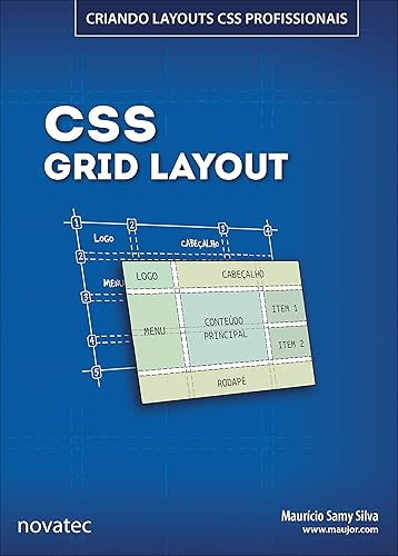 CSS Grid Layout: Criando layouts CSS profissionais