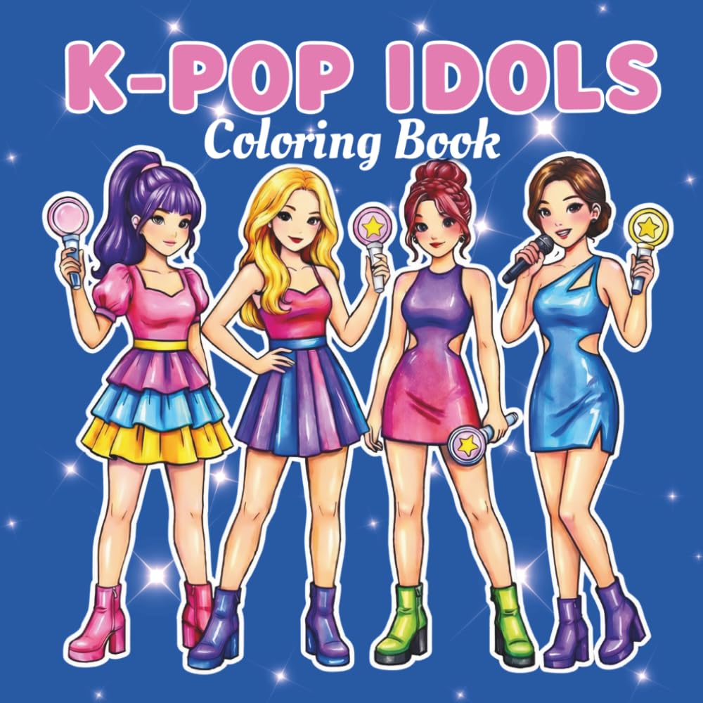 Kpop Coloring Book: K-pop Aesthetic Coloring Book for Girls Tweens and Teens, Cute K pop Music and Fashion Coloring Book, Perfect Gift for Girly Girls and Teenage Fans, Girl Group Lifestyle Vibes