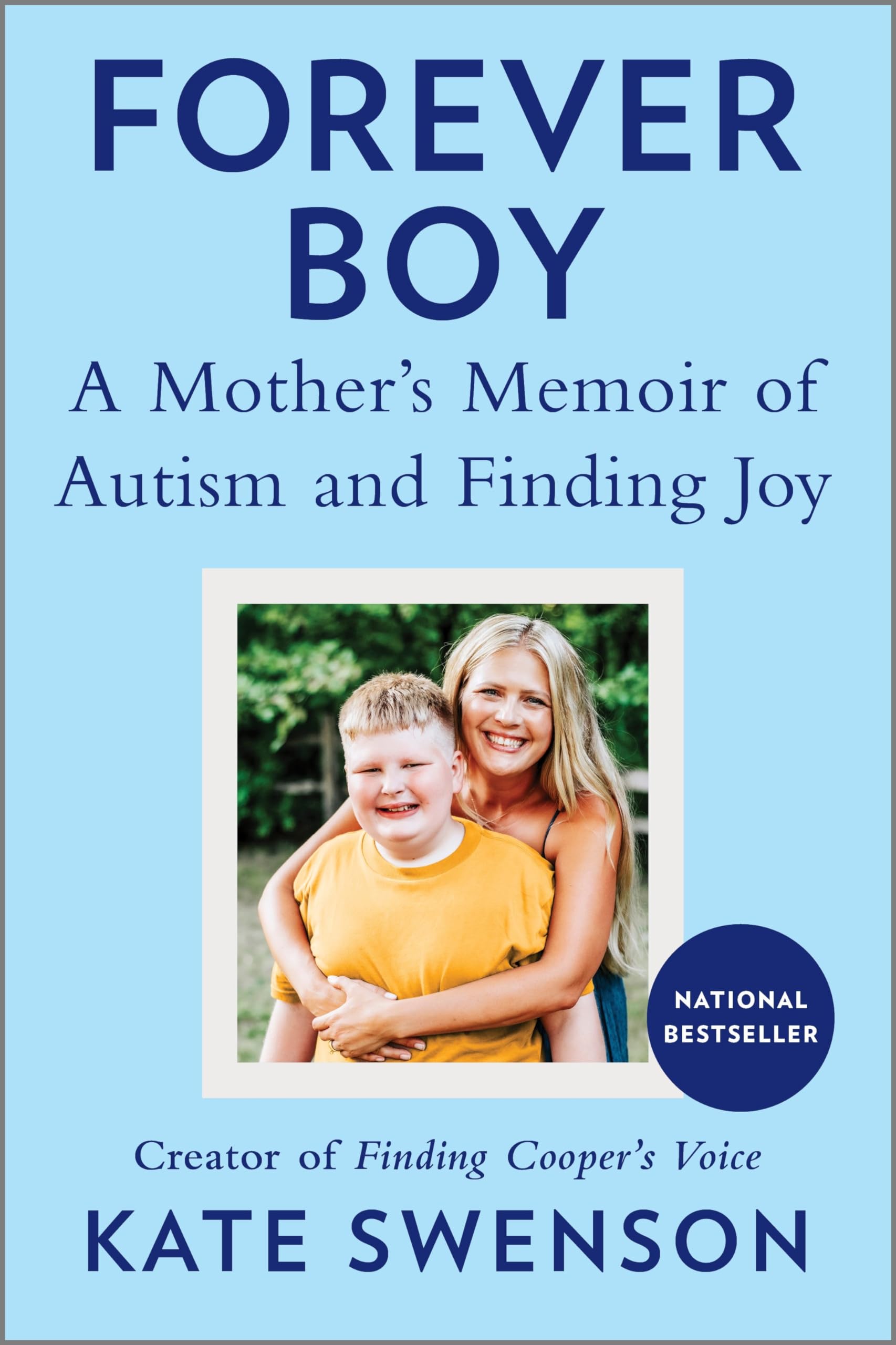 Forever Boy: A Mother's Memoir of Autism and Finding Joy – An Inspiring Nonfiction Account of Neurodiversity and the Power of Acceptance