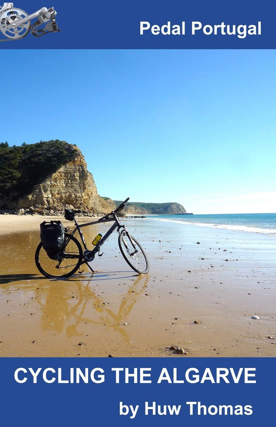Cycling The Algarve: Volume 2 (Pedal Portugal Tours & Day Rides)