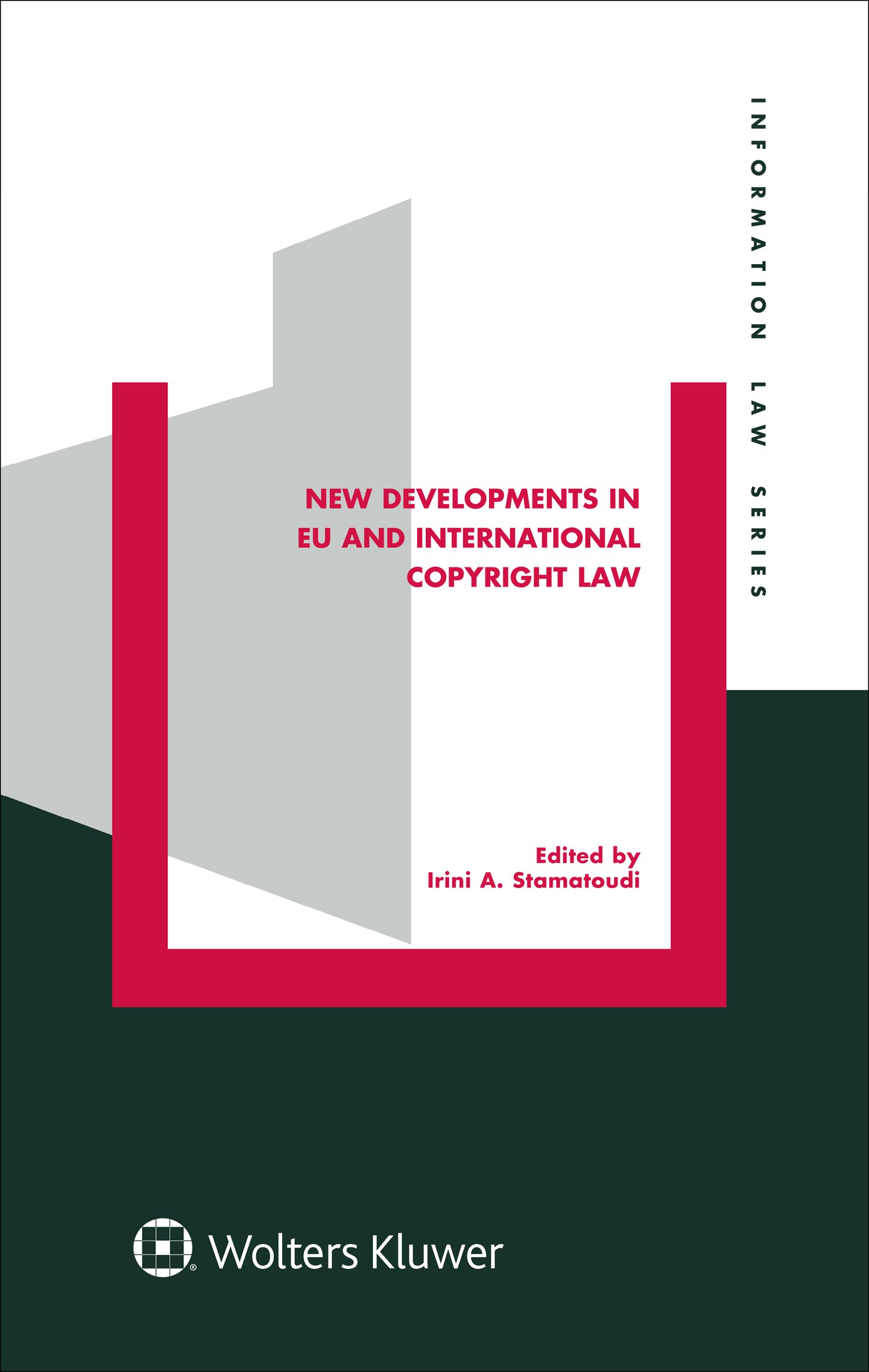 Buy New Developments in EU and International Copyright Law (Information Law) — BookShops.in