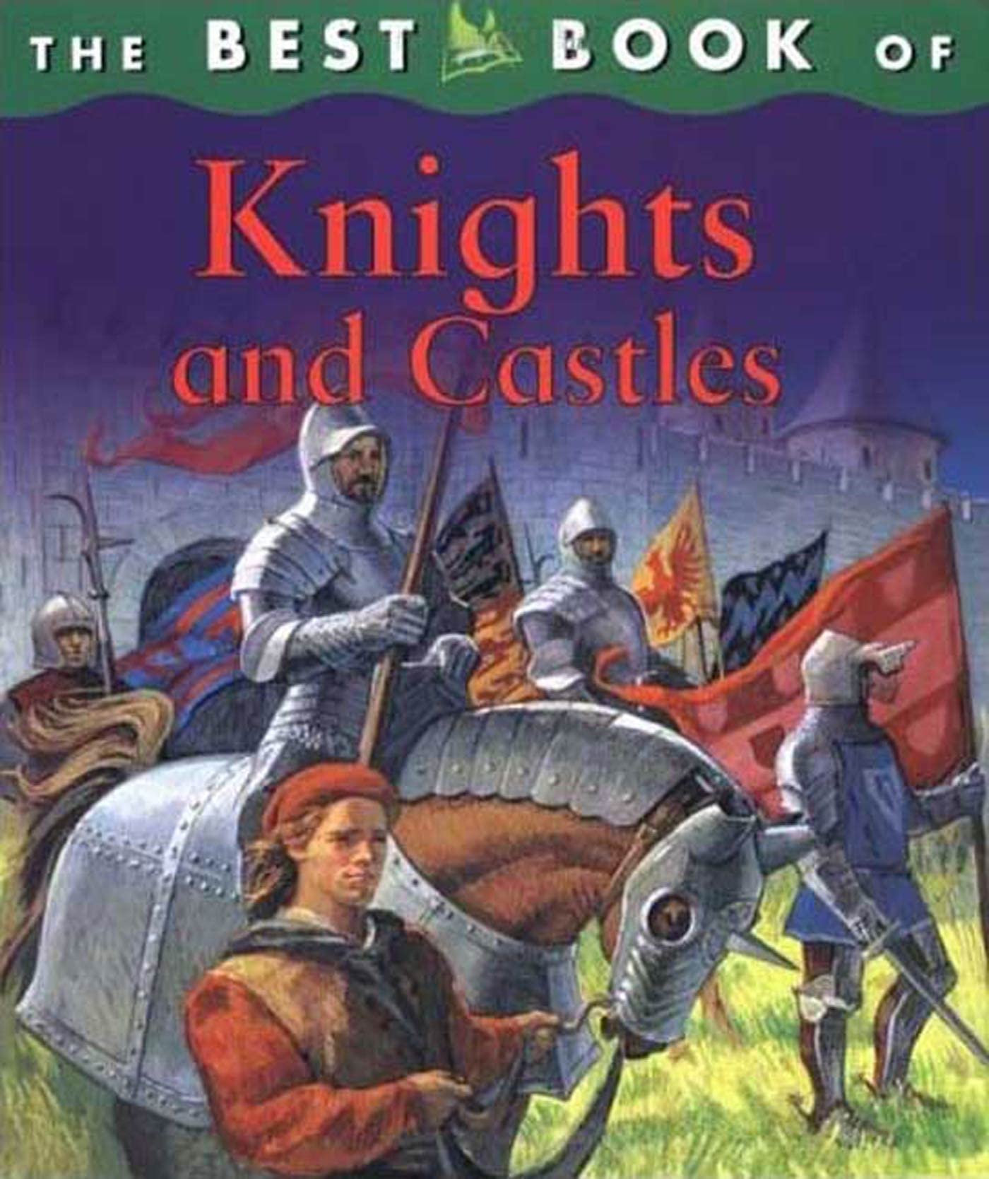 The Best Book of Knights and Castles Murrell, Deborah
