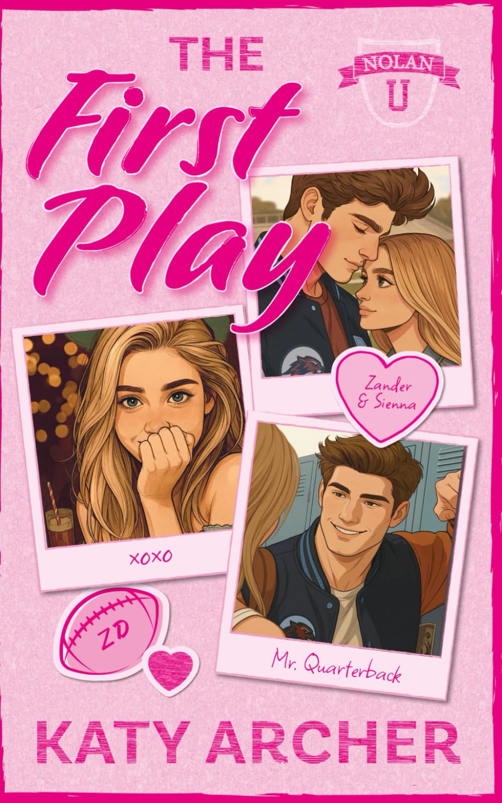The First Play: DELUXE EDITION: College Football Romance (Nolan U Football: Deluxe Editions)