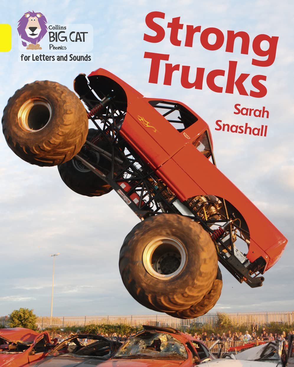 Strong Trucks: Band 03/Yellow (Collins Big Cat Phonics for Letters and Sounds)