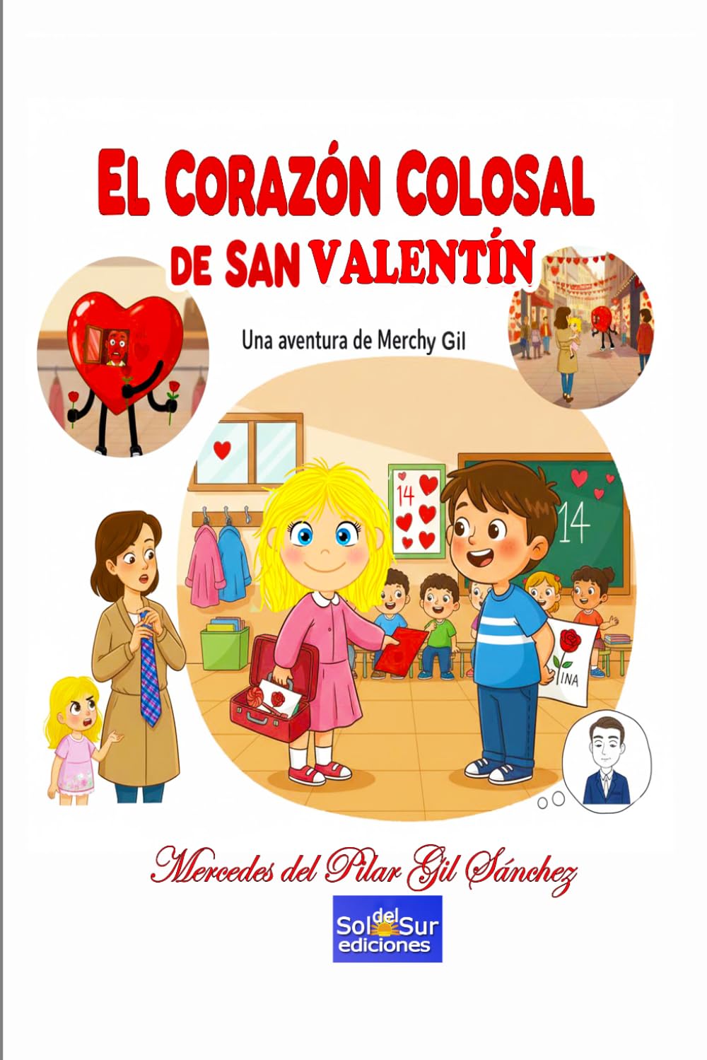 El Corazón Colosal: de San Valentín