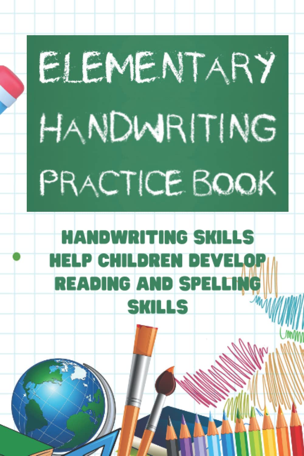 ELEMENTARY HANDWRITING PRACTICE BOOK