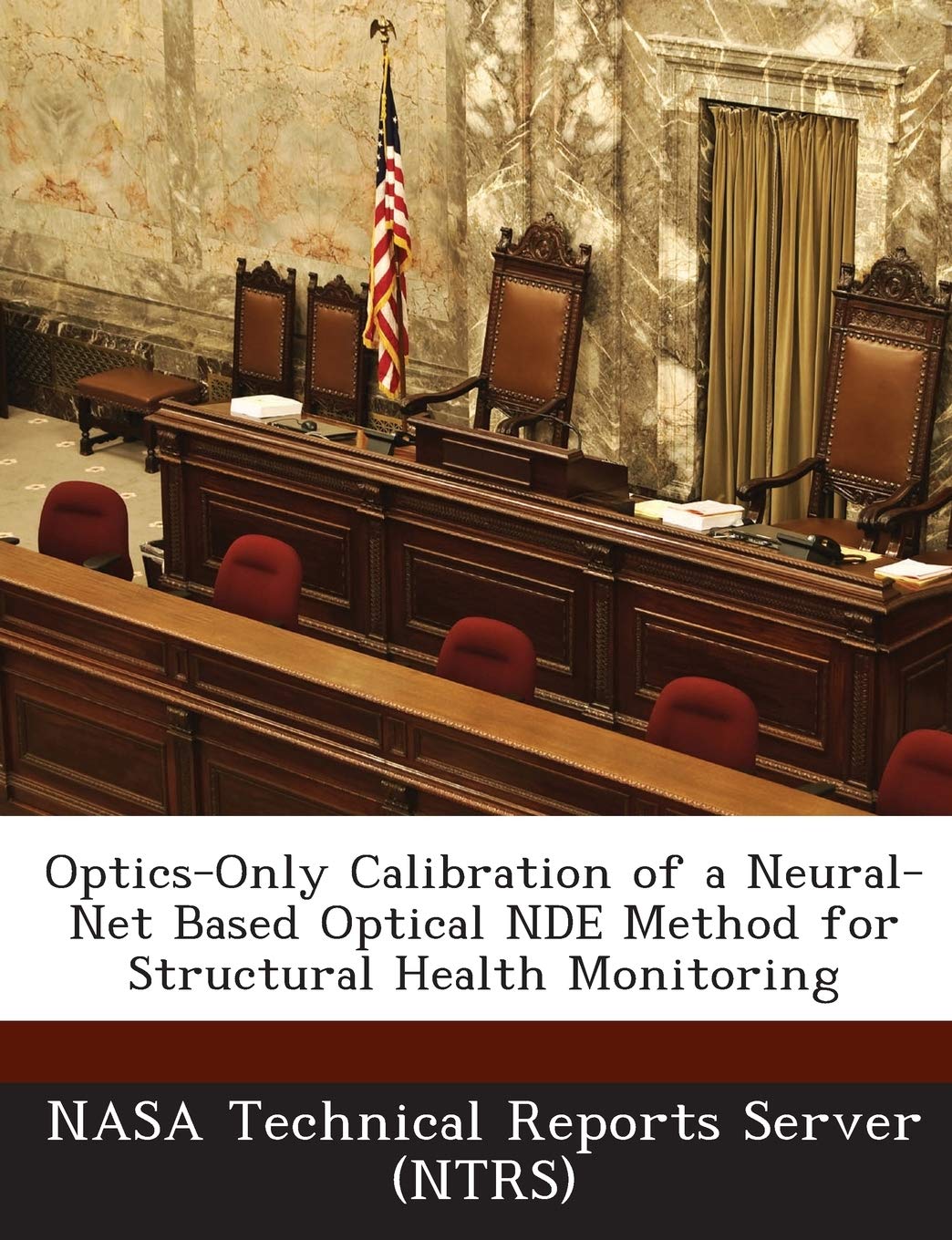 Optics-Only Calibration of a Neural-Net Based Optical Nde Method for Structural Health Monitoring