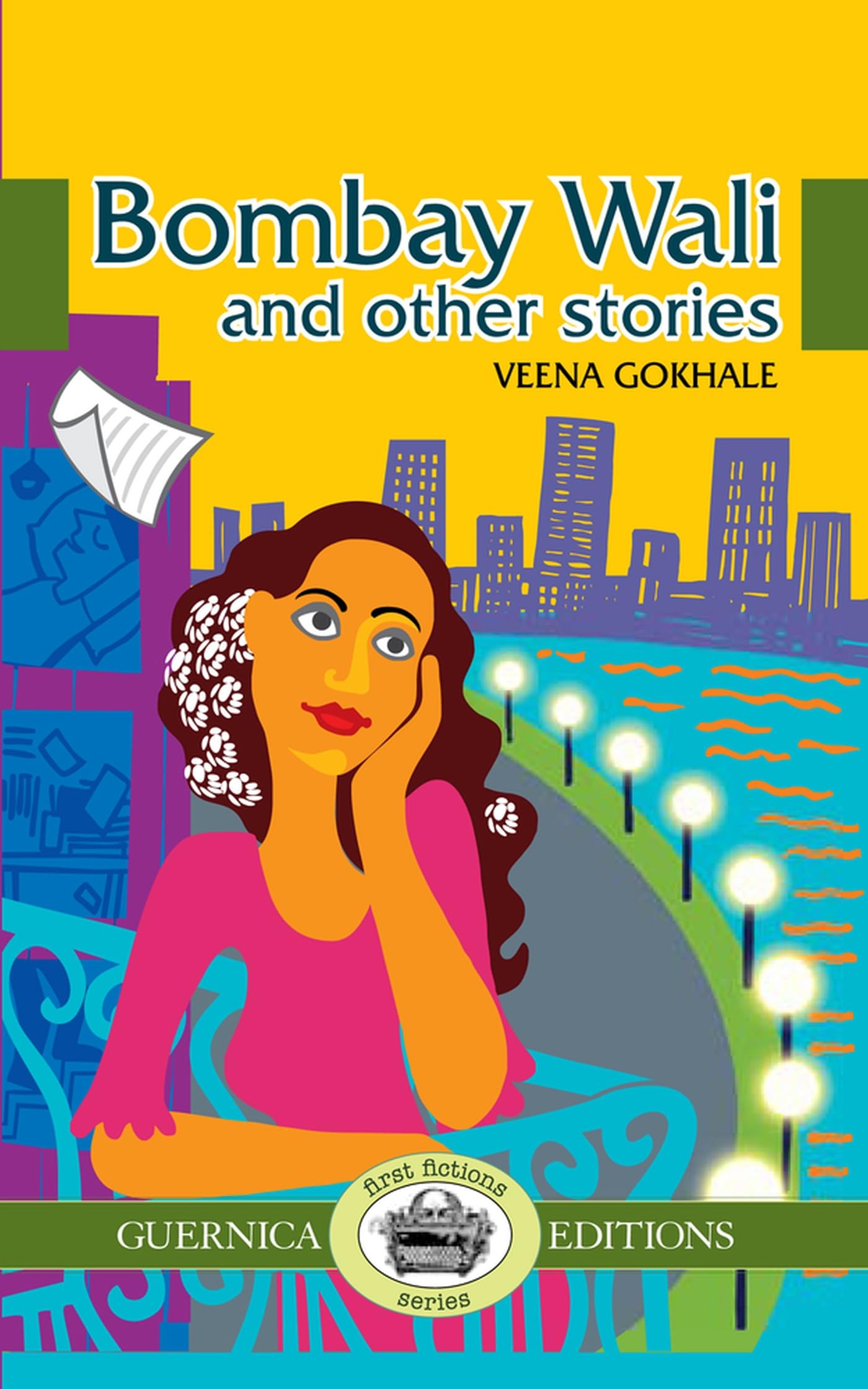 Buy Bombay Wali and Other Stories: Volume 5: 05 (First Fiction Series) — BookShops.in